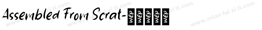Assembled From Scrat字体转换